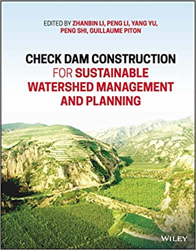 Check Dam Construction for Sustainable Watershed Management and Planning