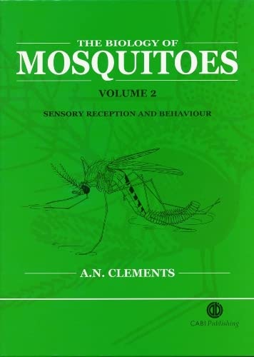 The Biology of Mosquitoes: Sensory, Reception, and Behaviour (Volume 2)