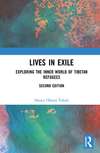 Lives in exile : exploring the inner world of Tibetan refugees