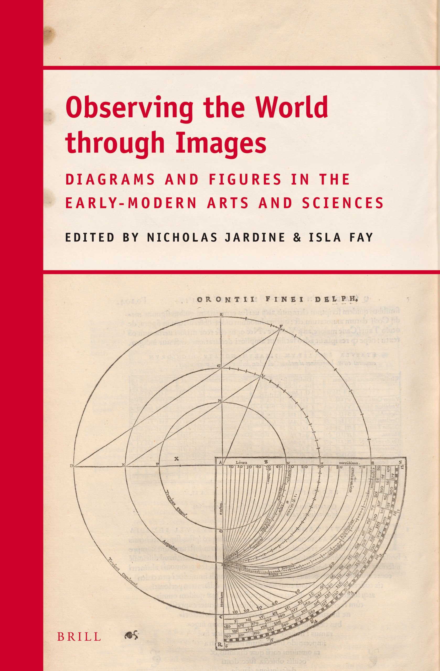 Observing the World Through Images: Diagrams and Figures in the Early-Modern Arts and Sciences