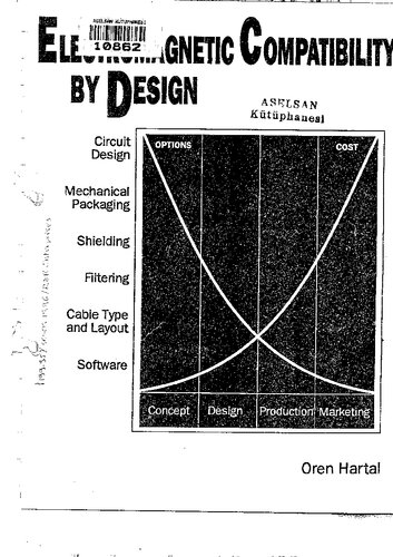 Electromagnetic Compatibility by Design: Circuit Design, Mechanical Packaging, Shielding, Filtering, Cable Type and Layout, Software