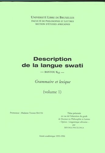 Description de la langue Swati: bantou S43 : grammaire et lexique - tome 1