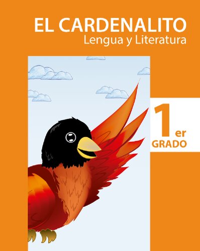 El cardenalito. Lengua y literatura. Primer grado