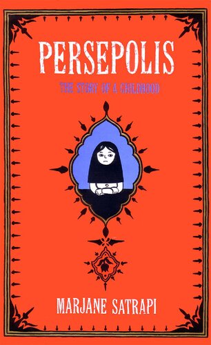 Persepolis: The Story of a Childhood