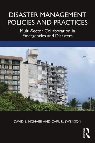 Disaster Management Policies and Practices: Multi-Sector Collaboration in Emergencies and Disasters