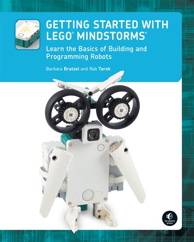 Getting started with LEGO robotics : a Mindstorms user guide