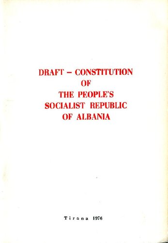 Draft — Constitution of the People’s Socialist Republic of Albania