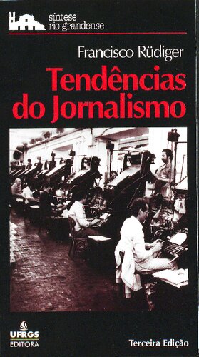 Tendências do Jornalismo no Rio Grande do Sul (Brasil)