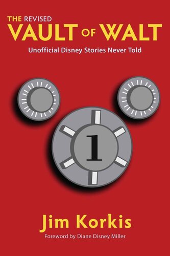 The Revised Vault of Walt: Unofficial Disney Stories Never Told