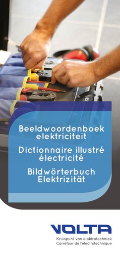 Beeldwoordenboek elektriciteit  Dictionnaire illustré électricité Bildwörterbuch Elektrizität