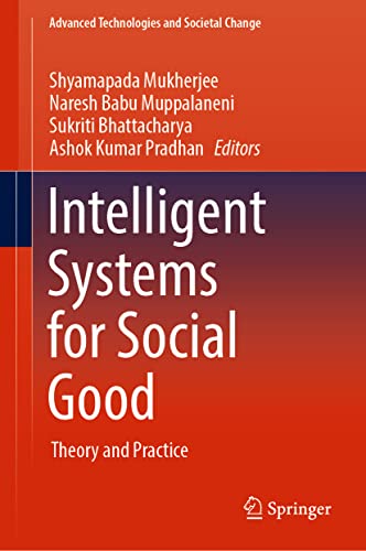 Intelligent Systems for Social Good: Theory and Practice