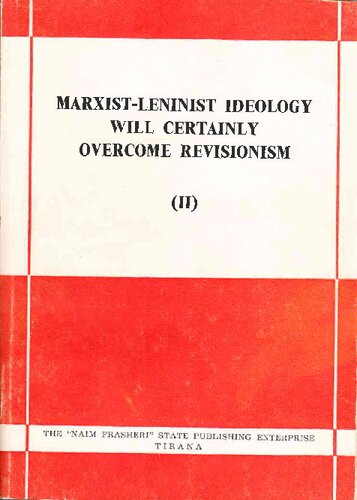 Marxist-Leninist ideology will certainly overcome revisionism