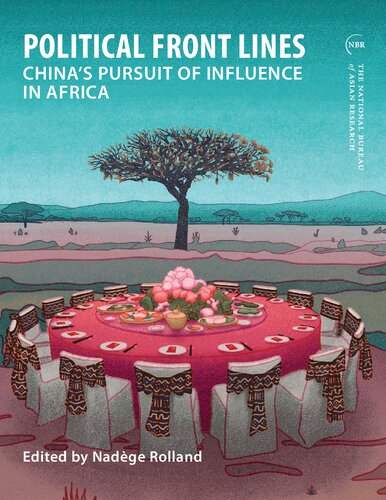 Political Front Lines: China's Pursuit of Influence in Africa