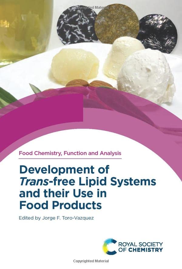 Development of Trans-free Lipid Systems and their Use in Food Products