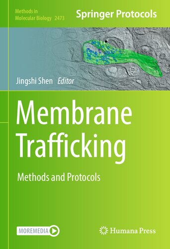 Membrane Trafficking: Methods and Protocols