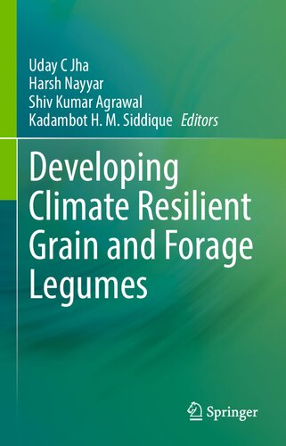 Developing Climate Resilient Grain and Forage Legumes