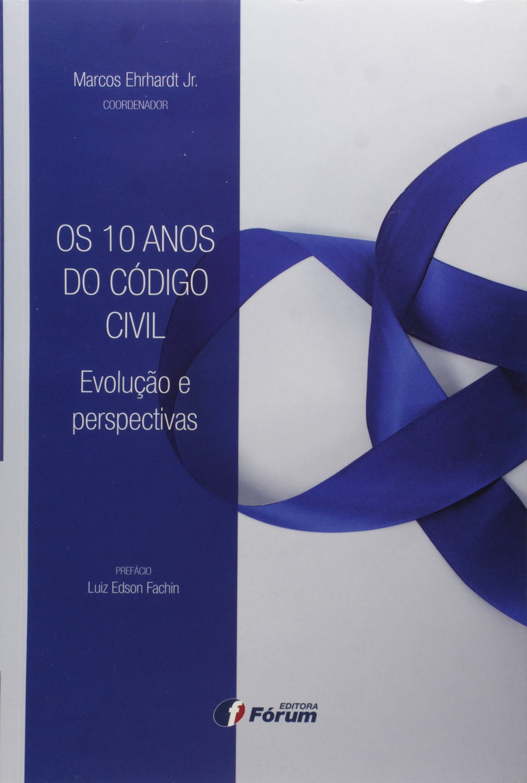 Os 10 anos do código civil - evolução e perspectivas