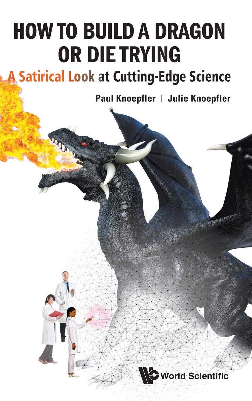 How to Build a Dragon or Die Trying: A Satirical Look at Cutting-edge Science