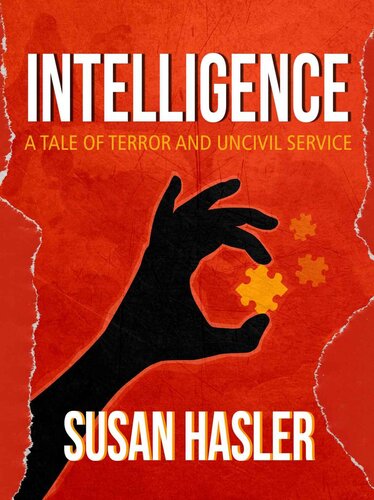 Intelligence: A Tale of Terror and Uncivil Service