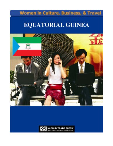 Equatorial Guinea: Women in Culture, Business, & Travel