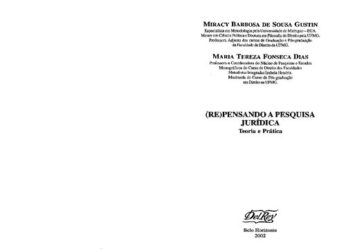 (Re)pensando a pesquisa jurídica : teoria e prática