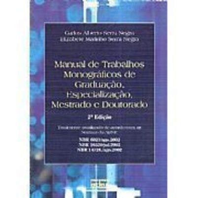 Manual de trabalhos monográficos de graduação, especialização, mestrado e doutorado