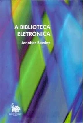 A Biblioteca Eletronica