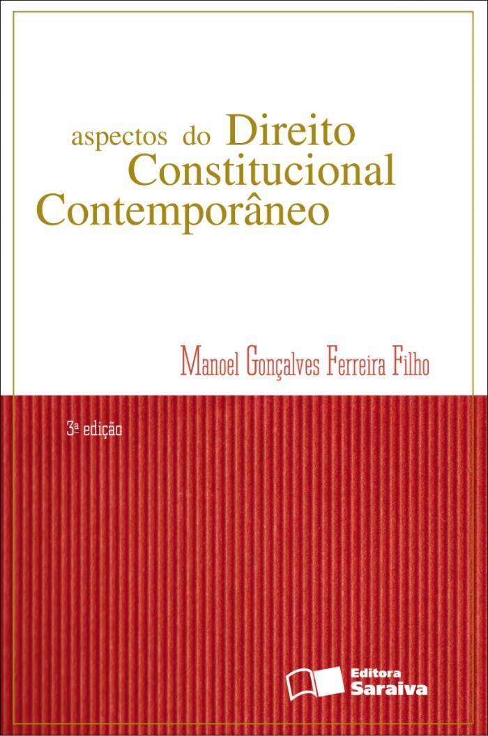 Aspectos do direito constitucional contemporâneo - 3ª edição de 2012