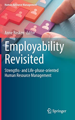 Employability Revisited: Strengths- and Life-phase-oriented Human Resource Management