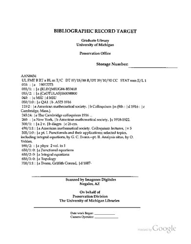 The Cambridge Colloquium - 1916: Part One - Functionals and their Applications Selected Topics, Including Integral Equations