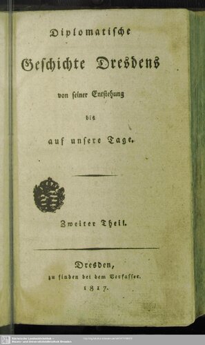 Diplomatische Geschichte Dresdens von seiner Entstehung bis auf unsere Tage