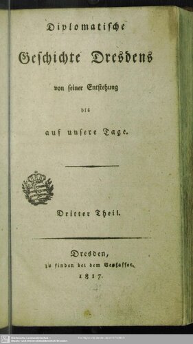 Diplomatische Geschichte Dresdens von seiner Entstehung bis auf unsere Tage