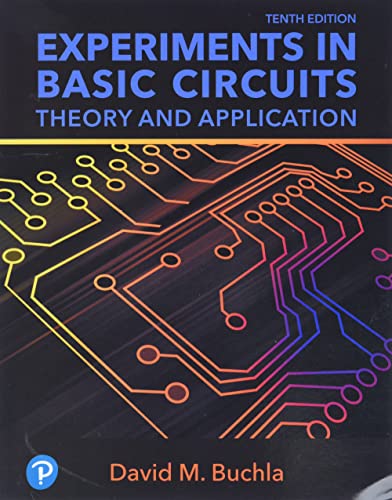 Experiments in Basic Circuits: Theory and Application