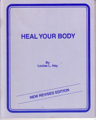 Louise Hay Heal Your Body