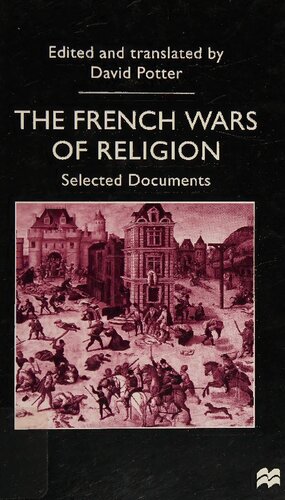 French Wars of Religion: Selected Documents