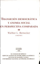 Transición democrática y anomia social en perspectiva comparada