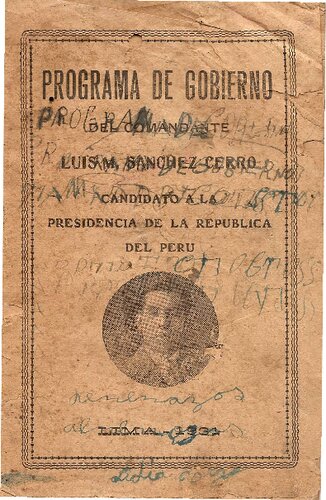 Programa de gobierno del comandante Luis M. Sánchez Cerro, candidato a la presidencia de la República del Perú