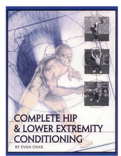 Complete Hip and Lower Extremity Conditioning