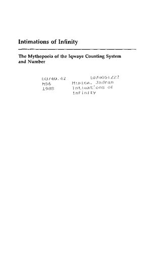 Intimations of infinity: the mythopoeia of the Iqwaye counting system and number