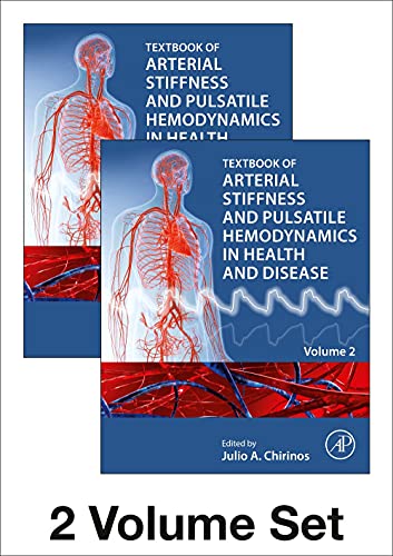 Textbook of Arterial Stiffness and Pulsatile Hemodynamics in Health and Disease, 2 Volume Set