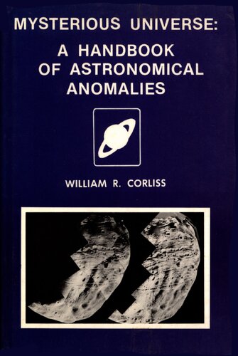 Mysterious universe - a handbook of astronomical anomalies