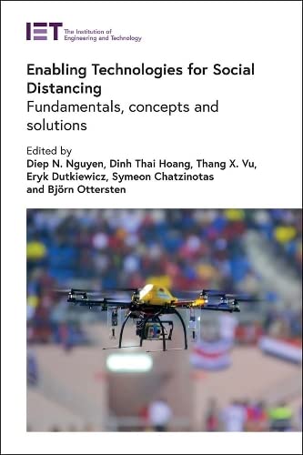 Enabling Technologies for Social Distancing: Fundamentals, concepts and solutions (Telecommunications)