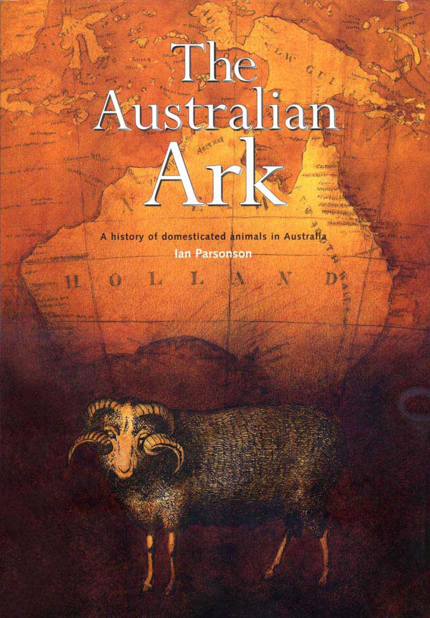 The Australian Ark: A History of Domesticated Animals in Australia