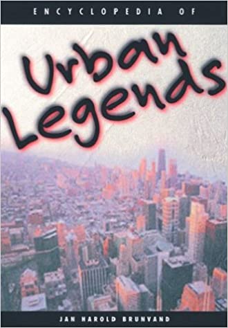 Encyclopedia of Urban Legends