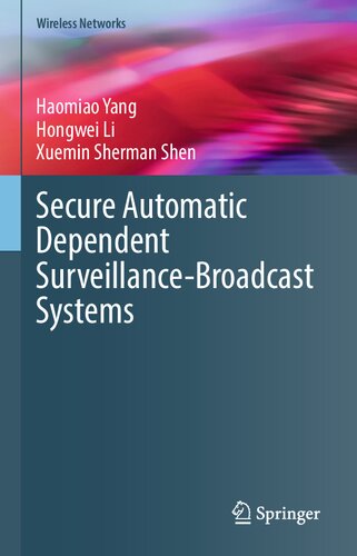 Secure Automatic Dependent Surveillance-Broadcast Systems