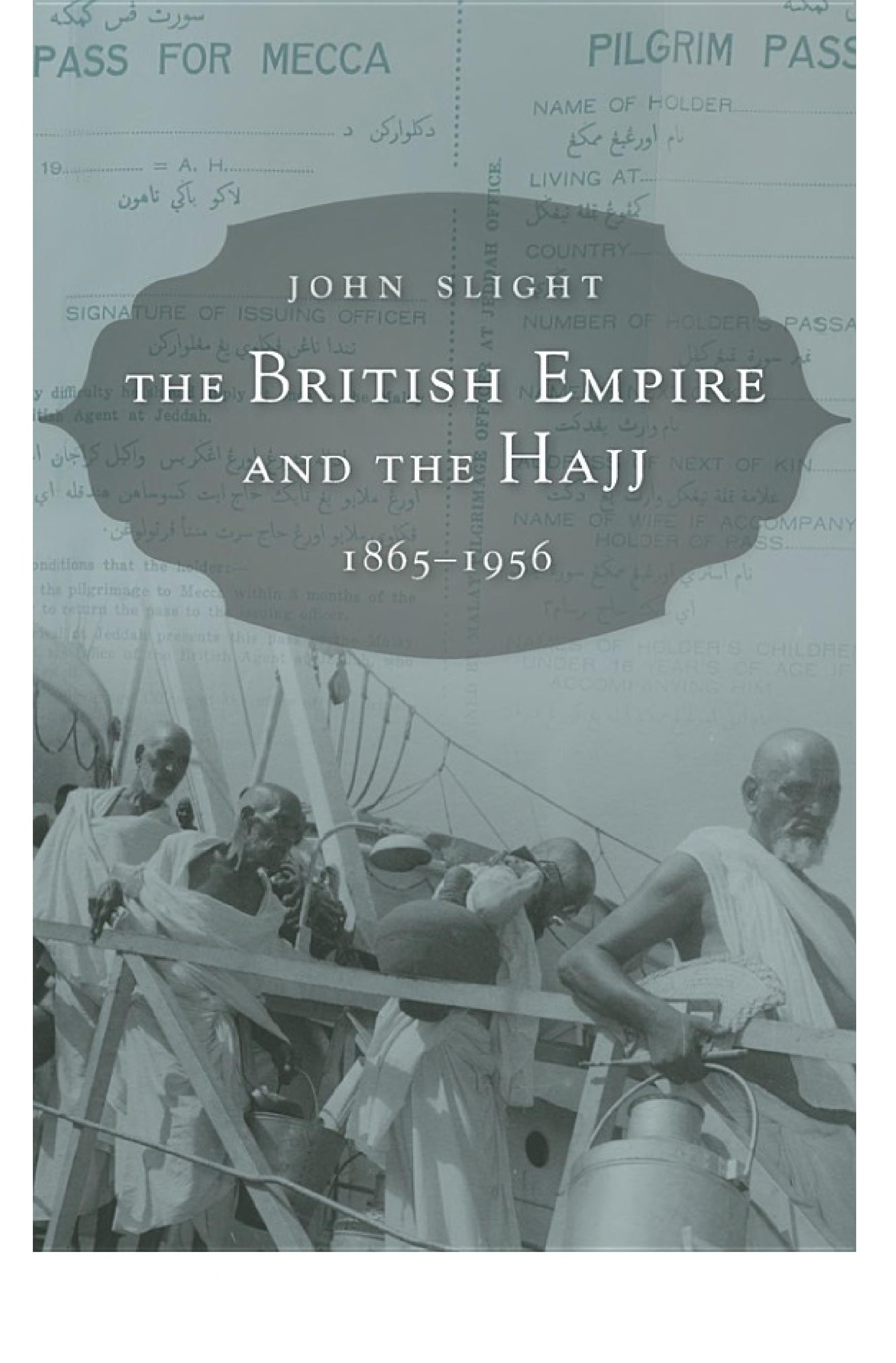 The British Empire and the Hajj: 1865–1956