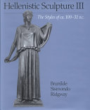 Hellenistic Sculpture III: The styles of ca. 100-31 B.C