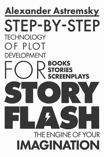 Step-By-Step Technology of Plot Development