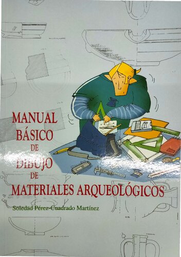 Manual básico de dibujo de materiales arqueológicos