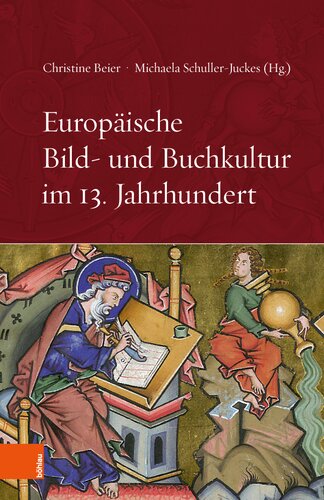 Europäische Bild- und Buchkultur im 13. Jahrhundert